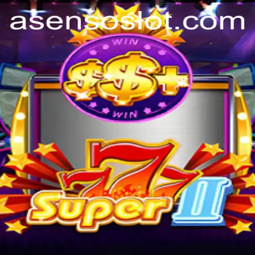 Discover the Exciting World of Super777II: An In-Depth Look at the Game and its Asenso Feature